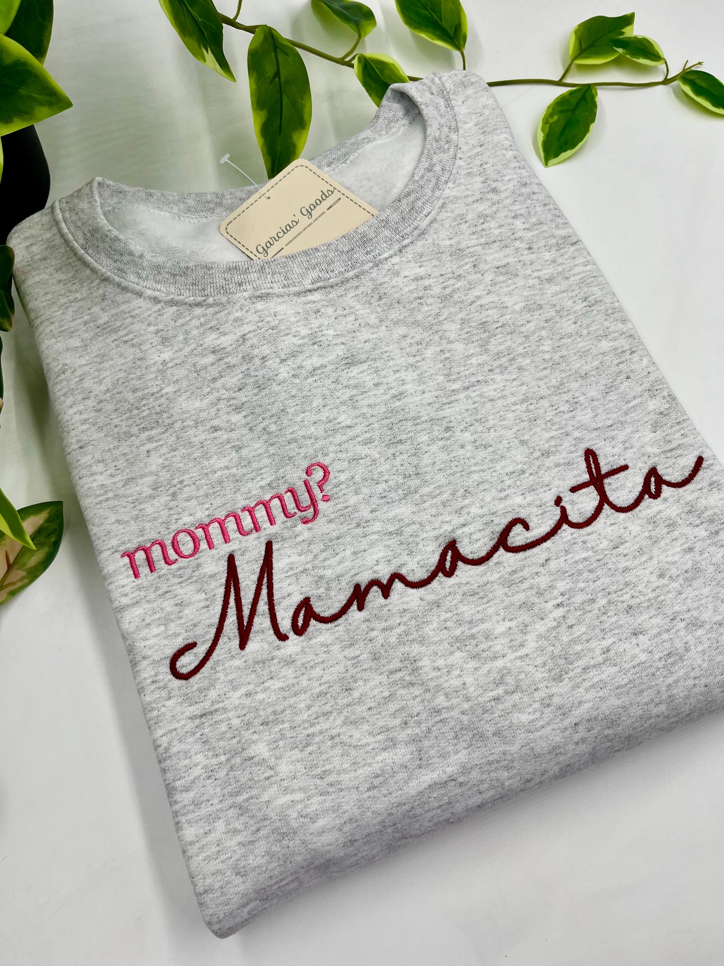 Mommy? Mamacita Trending Mama Sweatshirt