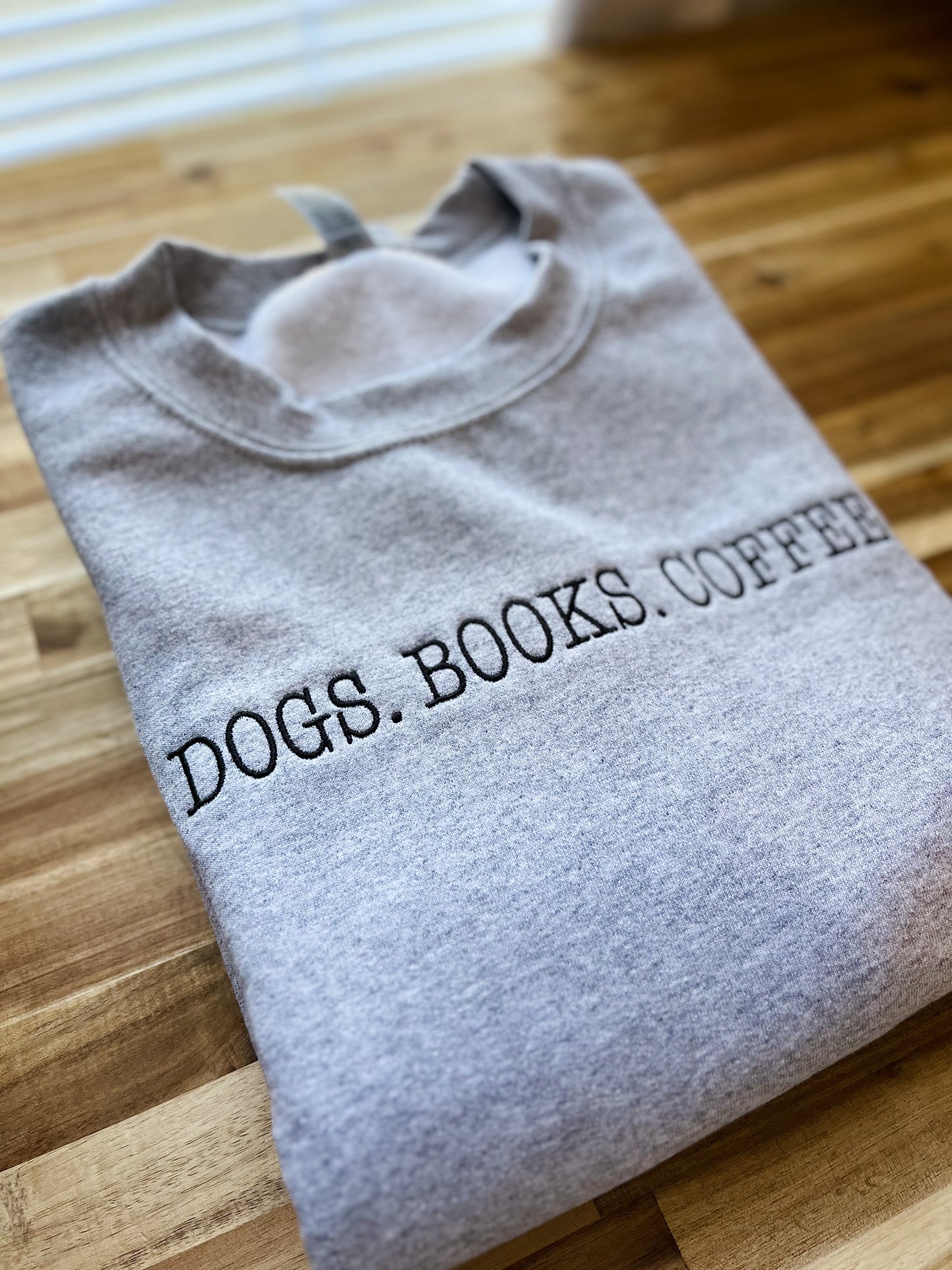 Dogs. Books. Coffee. Sports Grey Sweatshirt