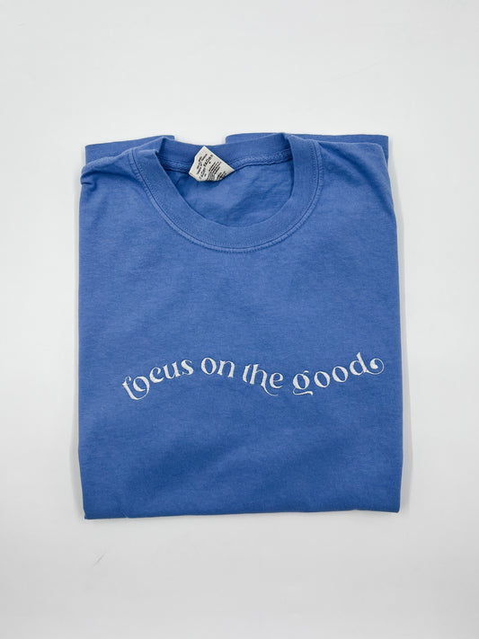 Focus on the good T-shirt